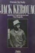 Portada del Libro Jack Kerouac: America Y La Generacion Beat: Una Biografia