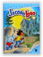 Jacobo Lobo 6 : Secretos Lobunos