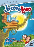 Jacobo Lobo 7: Un Lobo En La Leonera