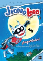 Jacobo Lobo 9: ¡superlobo!