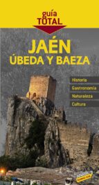 Portada del Libro Jaen, Ubeda Y Baeza 2010