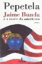 Jaime Bunda E A Morte Do Americano