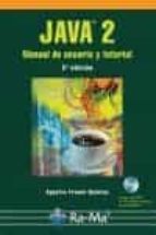 Java 2: Manual De Usuario Y Tutorial