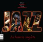 Jazz. La Historia Completa