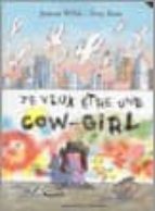 Portada del Libro Je Veux Etre Une Cow-girl