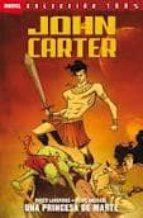 Portada del Libro John Carter: Una Princesa De Marte