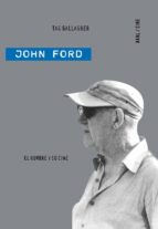 Portada del Libro John Ford: El Hombre Y Su Cine