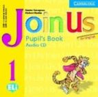 Join Us: Pupil S Book Audio Cd
