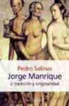 Jorge Manrique O Tradicion Y Originalidad