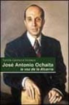 Portada del Libro Jose Antonio Ochaita: La Voz De La Alcarria