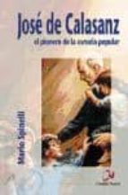 Portada del Libro Jose De Calasanz: El Pionero De La Escuela Popular