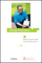 Josep Fontana: Historia Y Proyecto Social