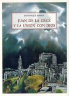 Portada del Libro Juan De La Cruz Y La Union Con Dios