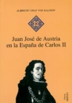 Juan Jose De Austria En La España De Carlos Ii
