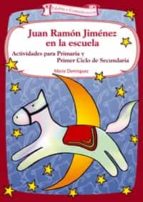 Portada del Libro Juan Ramon Jimenez En La Escuela: Actividades Para Primaria Y Pri Mer Ciclo De Secundaria