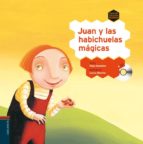 Juan Y Las Habichuelas Magicas