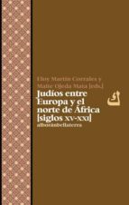 Judios Entre Europa Y El Norte De Africa