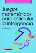Portada del Libro Juegos Matematicos Para Estimular La Inteligencia