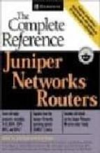 Portada del Libro Juniper Networks Routers: The Complete Reference