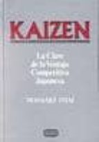 Portada del Libro Kaizen: La Clave De La Ventaja Competitiva Japonesa