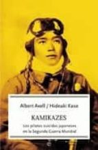 Portada del Libro Kamikazes: Los Pilotos Suicidas Japoneses En La Segunda Guerra Mu Ndial