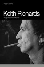 Portada del Libro Keith Richards: Biografia Desautorizada