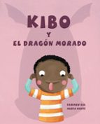 Portada del Libro Kibo Y El Dragon Morado