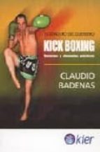 Kick Boxing: Recuerdos Y Elementos Practicos