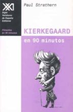 Portada del Libro Kierkegaard En 90 Minutos