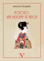 Kokoro, Una Mexicana En Japon