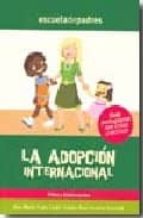 Portada del Libro La Adopcion Internacional: Niños Y Adolescentes