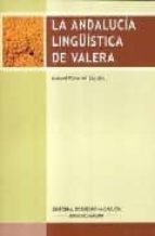 Portada del Libro La Andalucia Lingüistica De Valera