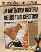 La Autentica Historia De Los Tres Cerditos