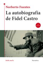 Portada del Libro La Autobiografia De Fidel Castro