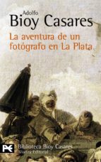 Portada del Libro La Aventura De Un Fotografo En La Plata