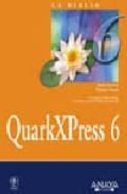 La Biblia De Quarkxpress 6