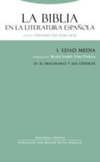 La Biblia En La Literatura Española Edad Media I/1:el Imaginario Y Sus Generos