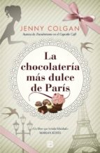 Portada del Libro La Chocolatería Más Dulce De París
