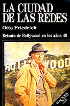 Portada del Libro La Ciudad De Las Redes Retrato De Hollywood En Los Años 40