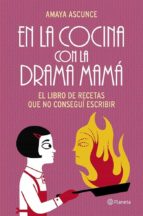 Portada del Libro La Cocina De La Drama Mama