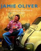 Portada del Libro La Cocina Italiana De Jamie Oliver