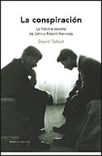Portada del Libro La Conspiracion: La Historia Secreta De John Y Robert Kennedy
