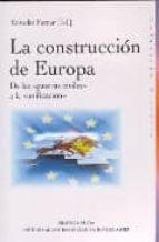 Portada del Libro La Construccion De Europa