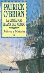 Portada del Libro La Costa Mas Lejana Del Mundo: Una Novela De La Armada Inglesa