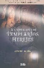 La Cripta De Los Templarios Herejes