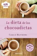 Portada del Libro La Dieta De Las Chocoadictas