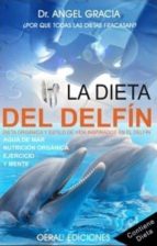 Portada del Libro La Dieta Del Delfin
