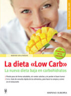 Portada del Libro La Dieta Low Carb: La Nueva Dieta Baja En Carbohidratos