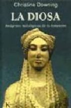 Portada del Libro La Diosa: Imagenes Mitologicas De Lo Femenino