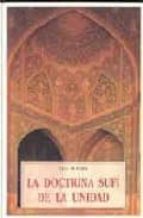 Portada del Libro La Doctrina Sufi De La Unidad